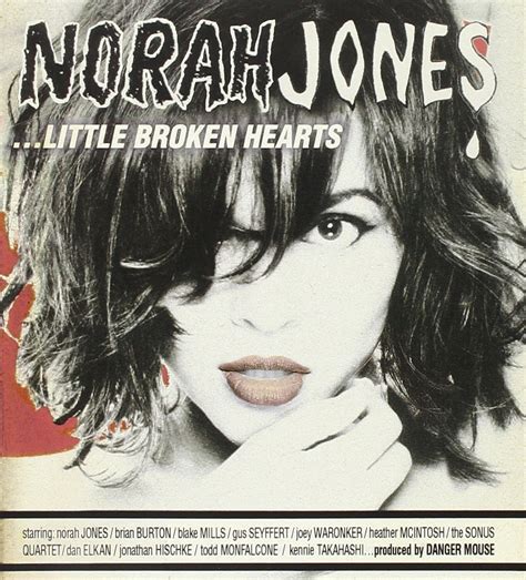 For Norah Jones, ‘Little Broken Hearts’ gives a lesson in making the most of a bad experience